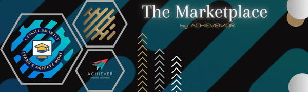 The MARKETPLACE by: ACHIEVEMOR